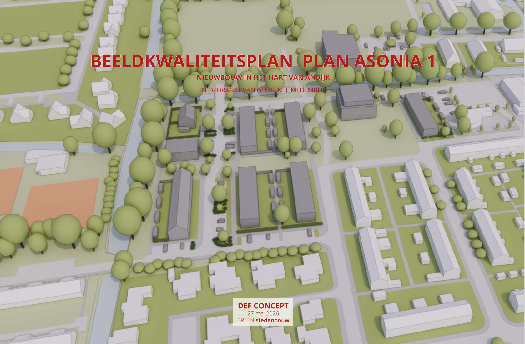 Asonia 1 moet nieuwe woonbuurt in hart van Andijk worden